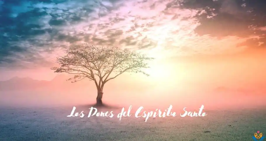 Los dones del Espíritu Santo